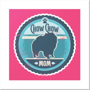 Chow Chow Mom - Distressed Chow Chow Silhouette Design Posters and Art